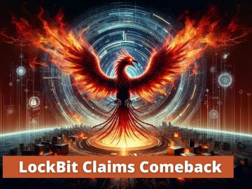 LockBit Making A Comeback After The Massive Takedown