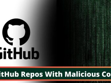 Millions of GitHub Repos Found infected With malicious Code