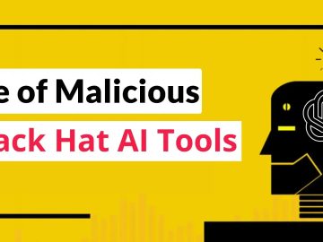 Rise of Black Hat AI Tools That Shifts The Nature Of Cyber Warfare