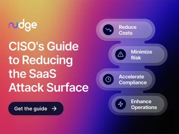 The CISO's guide to reducing the SaaS attack surface