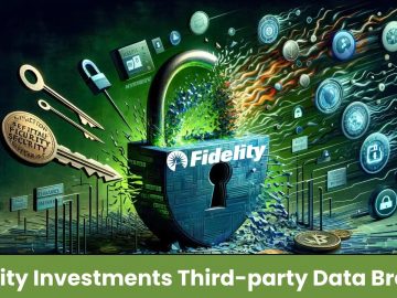 30,000+Impacted in Fidelity Investments third-party data breach 30,000+Impacted in Fidelity Investments third-party data breach