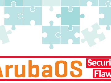 ArubaOS Security Flaw Let Attackers Execute Remote Code