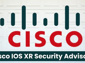 Cisco Released IOS XR Software Security Advisory