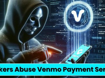 Hackers Abuse Venmo Payment Service to Steal Login Details