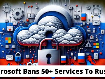 Microsoft To Ban 50+ Products For Users In Russia