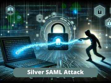 New Silver SAML Attack Let Attackers Forge Any SAML Response To Entra ID