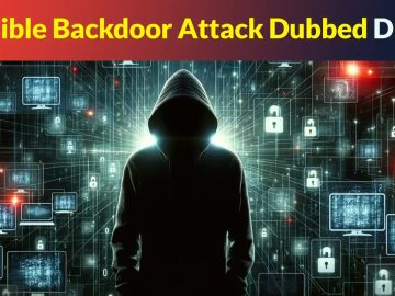 Researchers Propose An Invisible Backdoor Attack Dubbed DEBA