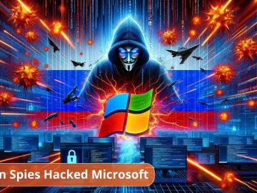 Russian Spies Hacked Microsoft Email Systems & Accessed Code Russian Spies Hacked Microsoft Email Systems & Accessed Code