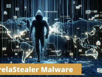 StrelaStealer Malware Hacked 100+ Organizations