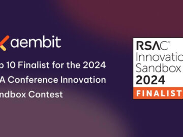 Aembit Selected as Finalist for RSA Conference 2024 Innovation Sandbox Contest