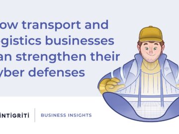 How transport and logistics businesses can strengthen their cyber defenses