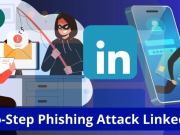 Microsoft Two-Step Phishing Attack LinkedIn Users