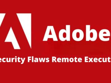 Multiple Adobe Security Flaws Let Attackers Execute Remote Code