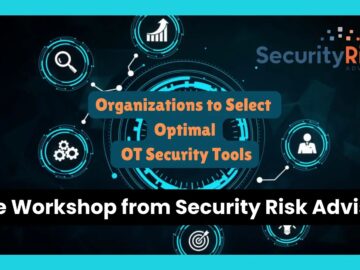 Free Workshop from Security Risk Advisors Empowers Organizations to Select Optimal OT Security Tools Free Workshop from Security Risk Advisors Empowers Organizations to Select Optimal OT Security Tools