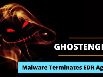 GHOSTENGINE Malware Terminates EDR Agents That Interfere In Their Process