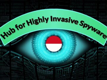 Indonesia Emerging As A Hub For Highly Invasive Spyware