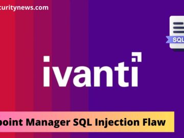 Ivanti Endpoint Manager SQL Injection Flaw Let Attackers Execute Arbitrary Code