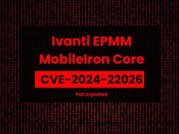 PoC Exploit Released for Ivanti EPMM MobileIron Core