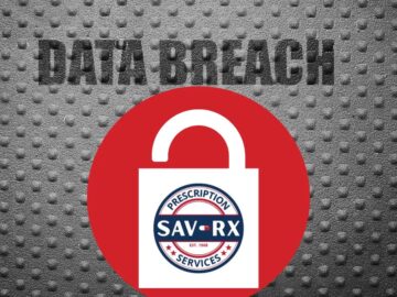 Sav-Rx Discloses Data Breach: 2.8 Million Users Affected Sav-Rx Discloses Data Breach: 2.8 Million Users Affected