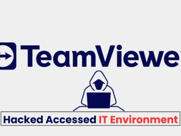 TeamViewer Hacked: Attackers Accessed Internal Corporate IT Environment