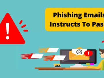 Beware Of Phishing Emails Prompting Execution Via Paste