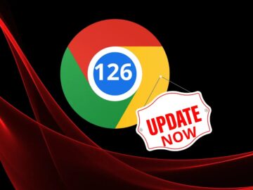 Chrome 126 Released With Patch For 21 Security Flaws