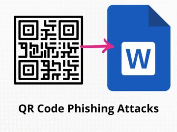 Hackers Using Weaponized Word Documents In QR Code Phishing Attacks