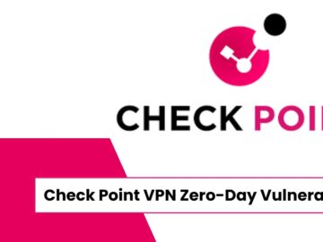 Huge Surge in Attacks Exploiting Check Point VPN Zero-Day Vulnerability