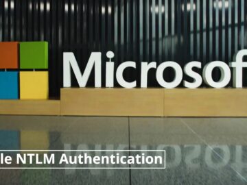 Microsoft to Disable NTLM, Transition to Kerberos Authentication