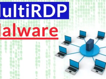 MultiRDP Malware Let Multiple Attackers Connect Via RDP At Same Time MultiRDP Malware Let Multiple Attackers Connect Via RDP At Same Time