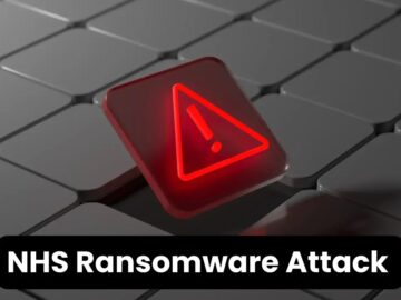 NHS Ransomware Attack Leads Cancellations of 800+ Operations NHS Ransomware Attack Leads to Cancellations of 800+ Operations