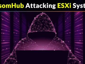 New Linux Variant Of RansomHub Attacking ESXi Systems