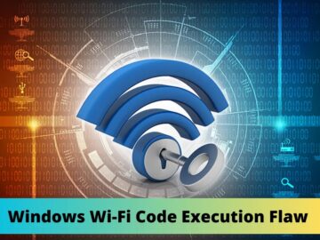 Windows Wi-Fi Code Execution Flaw Let Attacker Hijack Your Devices