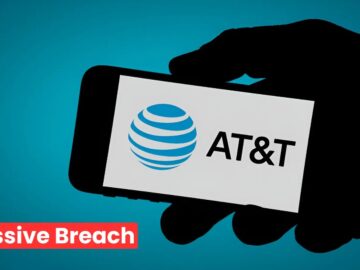 AT&T Reveals Massive Breach Affecting Nearly All Customers’ Call & Text Records