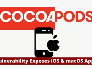 CocoaPods Vulnerability iOS macOS