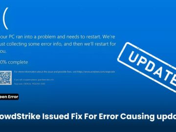 CrowdStrike Releases Fix for Updates Causing Windows to Enter BSOD Loop