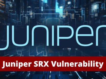 Juniper SRX Vulnerability Allows Attackers Trigger DoS Condition Juniper SRX Vulnerability Allows Attackers Trigger DoS Condition