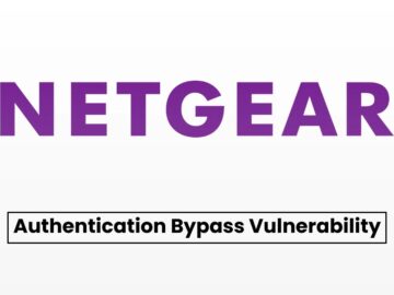 Multiple Netgear Vulnerabilities Let Attackers Bypass Authentication