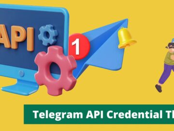 Threat Actors Using Telegram APIs To Steal Login Credentials