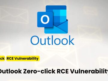 Critical zero-click RCE Vulnerability Impacts Microsoft Outlook Applications