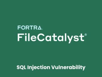 Critical SQL Injection Vulnerability Discovered in Fortra FileCatalyst Workflow