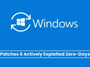 Microsoft Patches 6 Zero-Days That Threat Actors Actively Exploiting