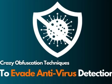 Obfuscation Techniques to Evade Anti-Virus