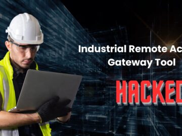 Industrial Remote Access Gateway Tool hacked