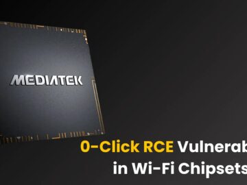 0-Click RCE Vulnerability in MediaTek Wi-Fi Chipsets Allows Remote Exploitation