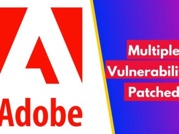 Adobe Security Update, Multiple Vulnerabilities Patched