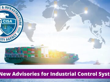 CISA Releases Six New Advisories For Industrial Control Systems