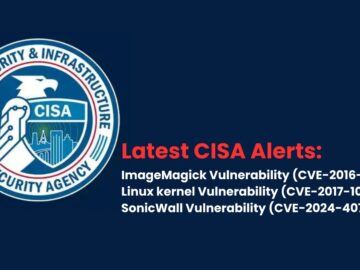 CISA Warns of Three Vulnerabilities That Are Actively Exploited in the Wild