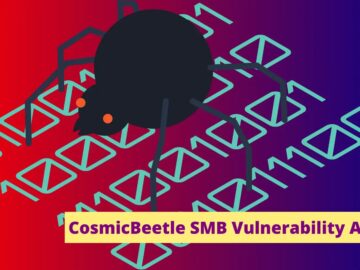 CosmicBeetle Exploiting Old Vulnerabilities To Attacks SMBs All Over The World