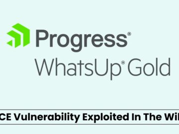 Hackers Exploiting Progress WhatsUp RCE Vulnerability In The Wild